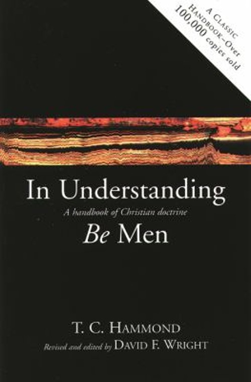 In Understanding Be Men Paperback T. C. Hammond
