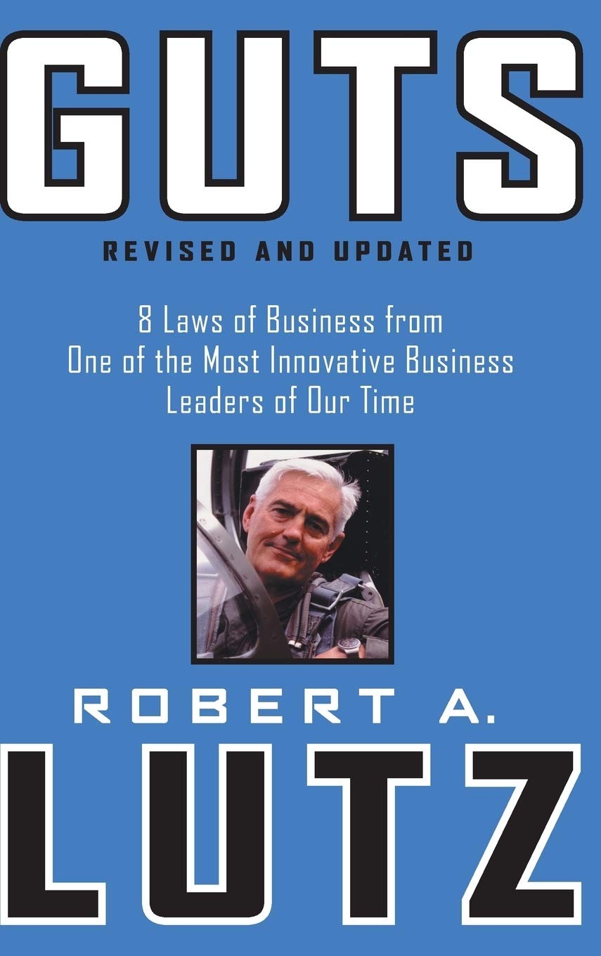 Guts: 8 Laws of Business from One of the Most Innovative Business Leaders of…