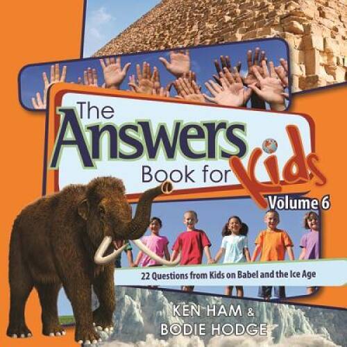 Answers Book for Kids Volume 6 – Hardcover By Ken Ham – VERY GOOD