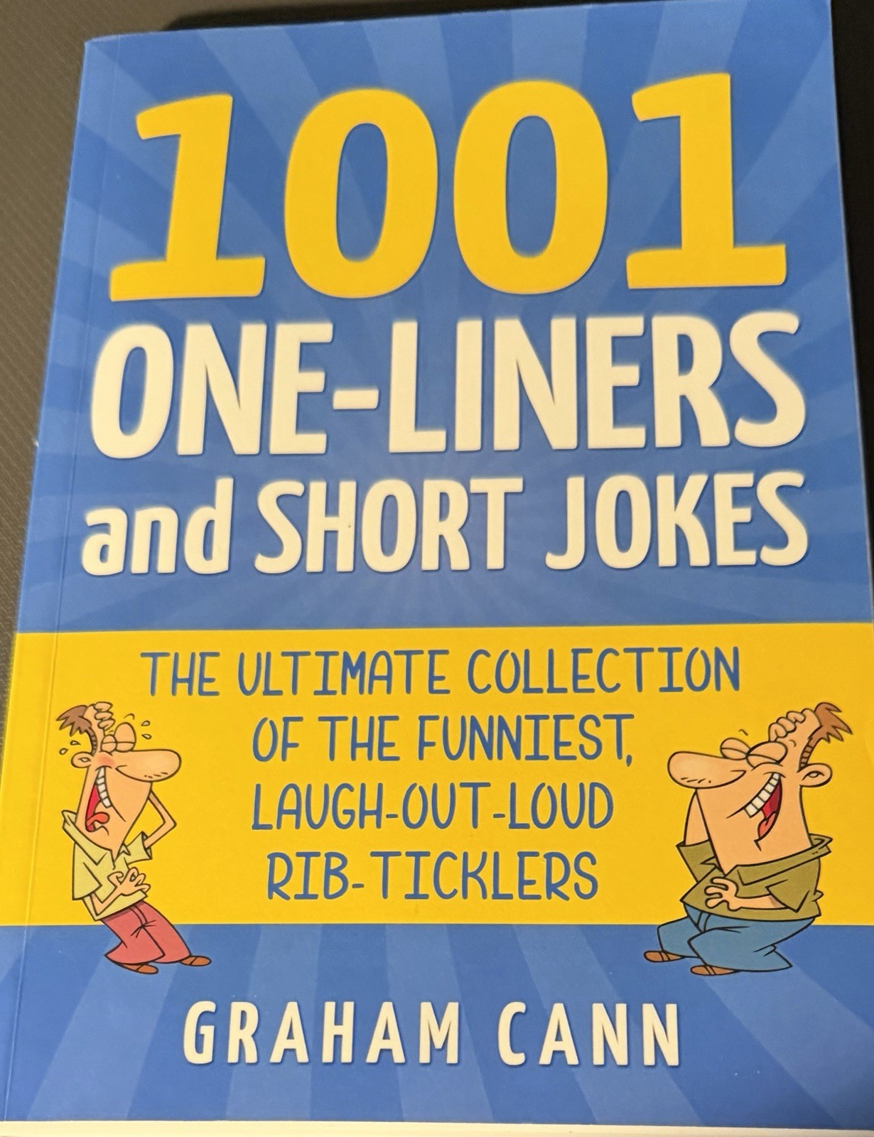 1001 One-Liners and Short Jokes : The Ultimate Collection of the Funniest,…