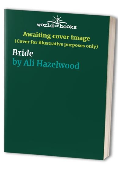 Bride, Ali Hazelwood