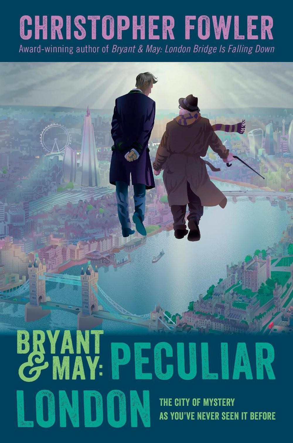 Bryant & May: Peculiar London by Christopher Fowler (English) Hardcover Book