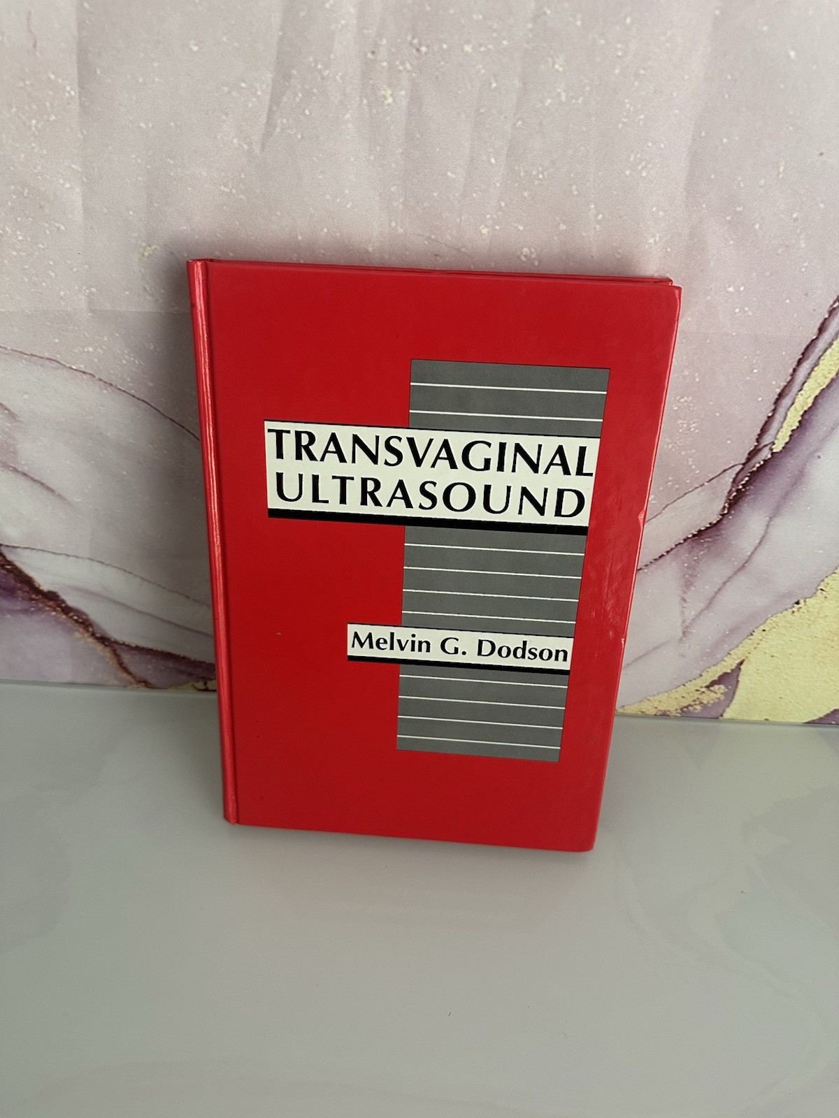 TRANSVAGINAL ULTRASOUND HARDCOVER TEXTBOOK MELVIN DODSON 1991 COPYRIGHT