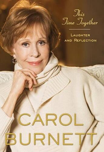 This Time Together: Laughter and Reflection – Hardcover – VERY GOOD