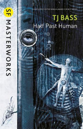 Half Past Human (SF Masterworks) by