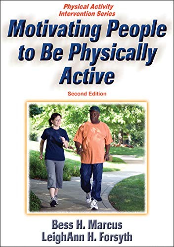 Motivating People to Be Physically Active (Physical Activity Int