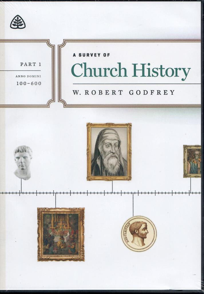 A Survey of Church History Part 1 – W. Robert Godfrey-DVDs