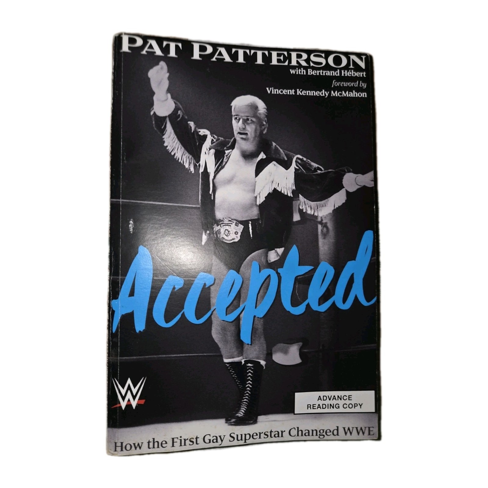 Pat Patterson Accepted Book 2016 WWE ECW Press RARE ADVANCE READING COPY & Paper