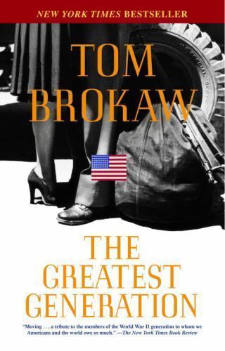 The Greatest Generation – paperback, Tom Brokaw, 9780812975291