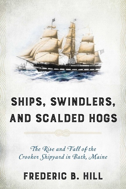 Ships, Swindlers, And Scalded Hogs