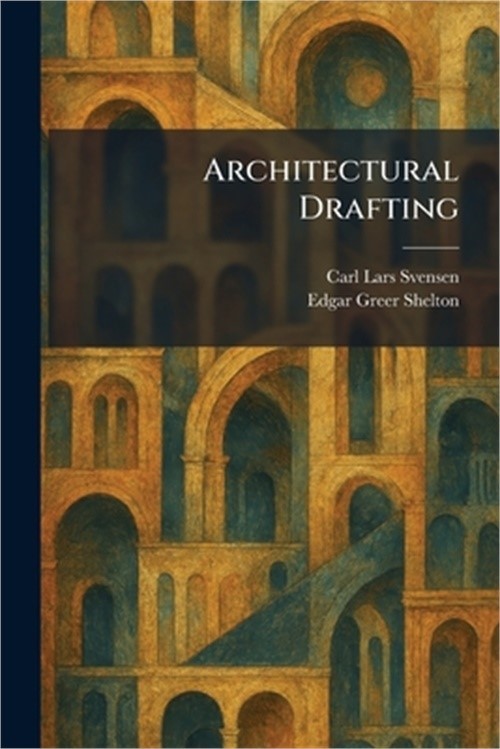 Architectural Drafting (Paperback or Softback)
