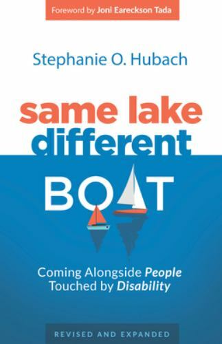 Same Lake, Different Boat: Coming Alongside People Touched by Disability, Hubach