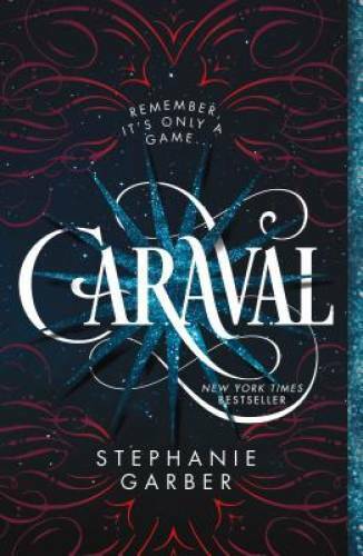Caraval – Paperback By Garber, Stephanie – GOOD