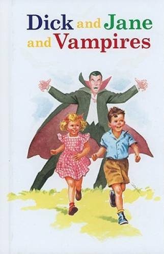Dick and Jane and Vampires – Hardcover By Marchesani, Laura – GOOD