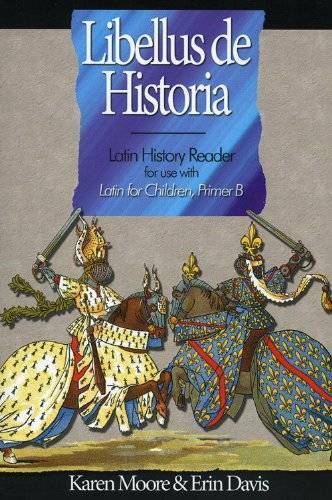 Latin for Children, Primer B History Reader (English and Latin Edition) – GOOD