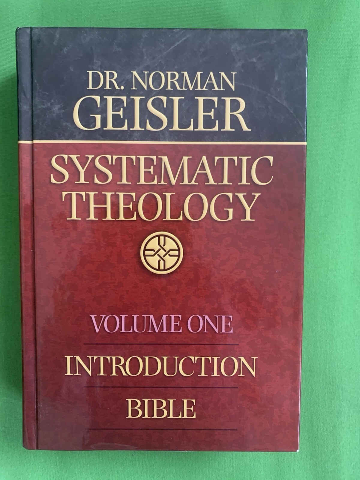 Systematic Theology, Vol. 1: Introduction/Bible by Norman L. Geisler