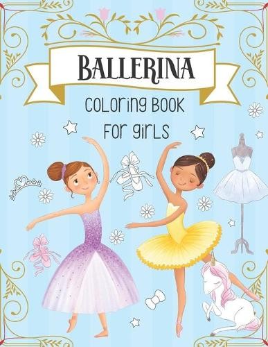 Blue Menagerie Books Ballerina Coloring Book For Girls (Paperback)