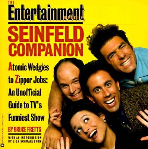 The Entertainment Weekly Seinfeld Companion – Paperback By Bruce Fretts – GOOD