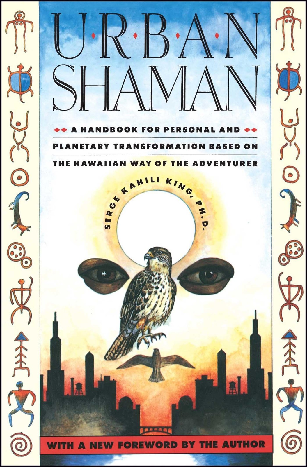 Urban Shaman – King, Serge Kahili – Good – See condition notes