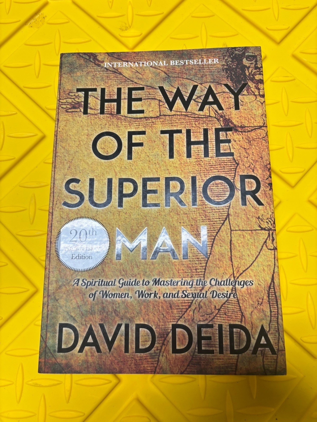Way of the Superior Man : by David Deida (2017, Trade Paperback)