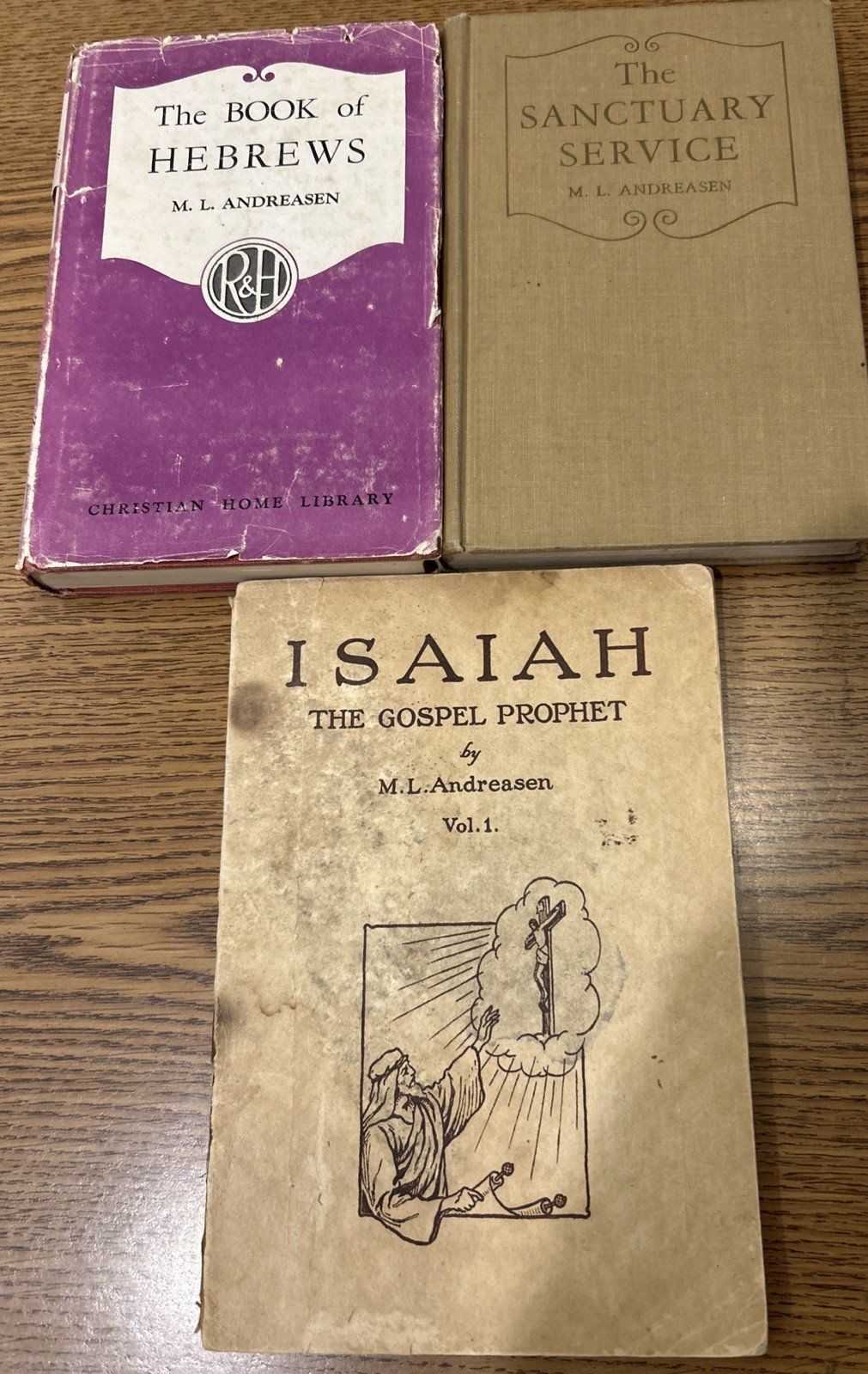 3 M L Andreasen: Book of Hebrews, Sanctuary Service & Isaiah-Gospel Prophet