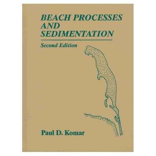 Beach Processes and Sedimentation by Paul D. Komar