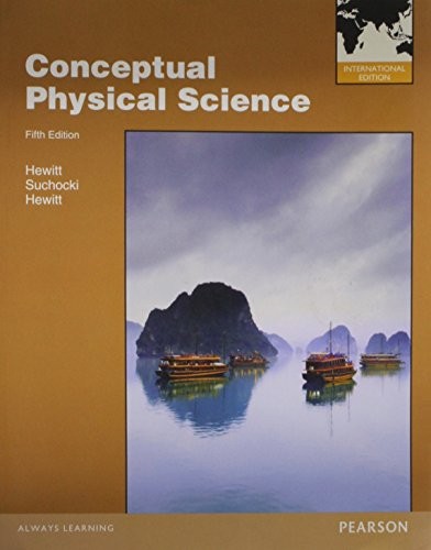 CONCEPTUAL PHYSICAL SCIENCE INTERNATIONAL EDITION By Suchocki Hewitt **Mint**