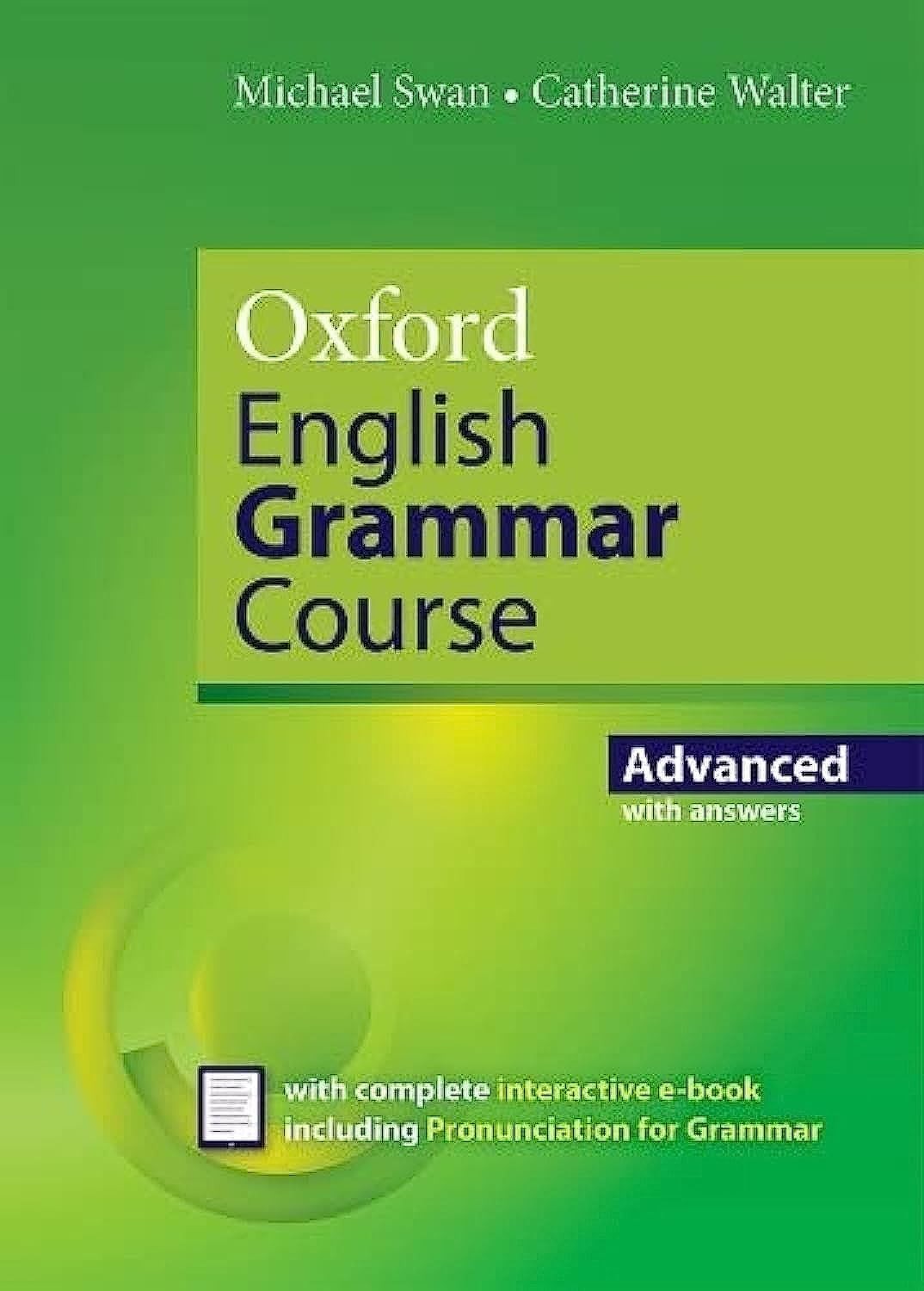 Oxford English Grammar Course Advanced Student’s Book with Key. Revised Edit…