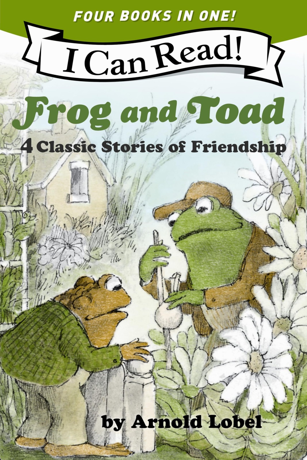 Frog and Toad: 4 Classic Stories of Friendship: All 4 Books From the Classic