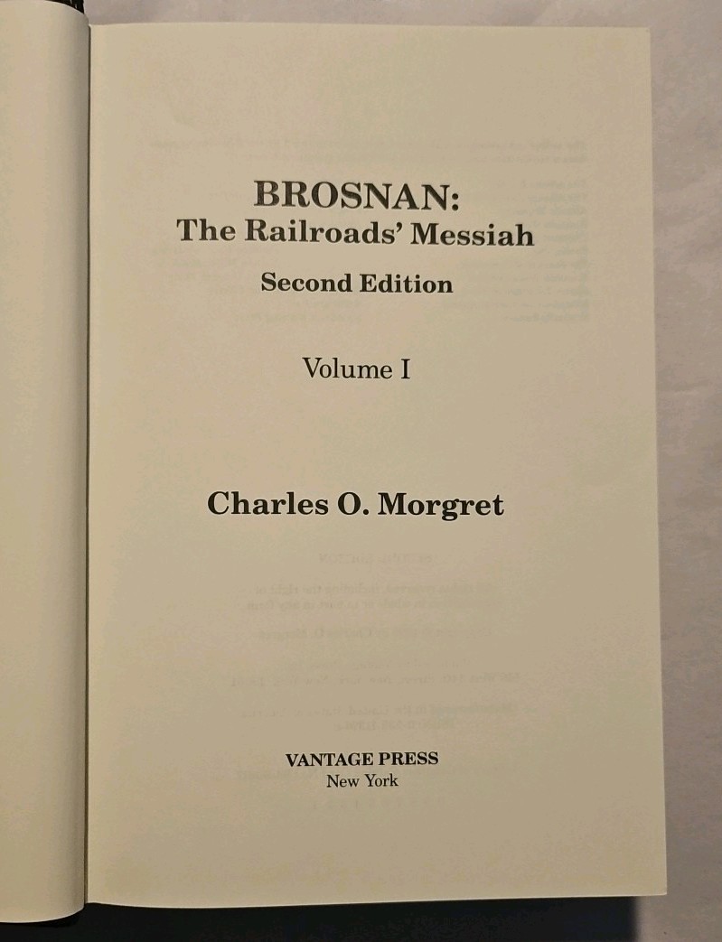 Brosnan: The Railroads’ Messiah by Charles O. Morgret