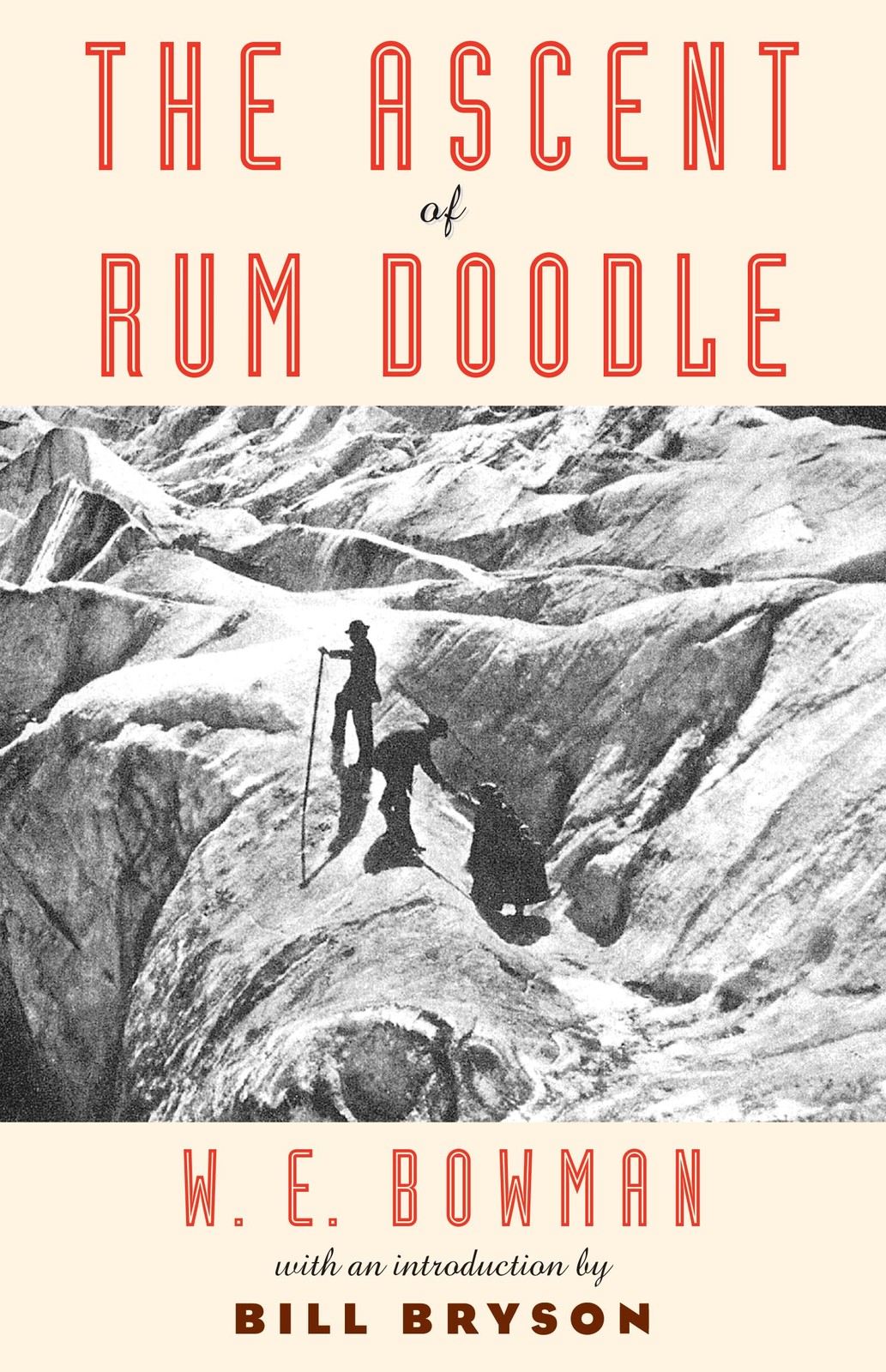 The Ascent of Rum Doodle – paperback Bowman, W. E.|Bryson, Bill