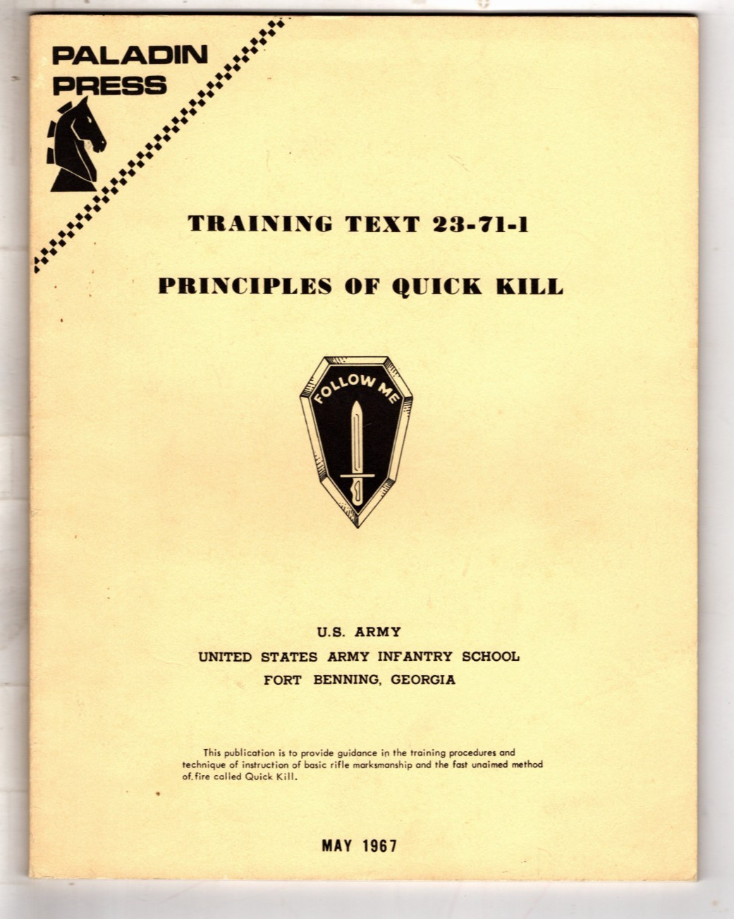 PRINCIPLES OF QUICK KILL Training Text 23-71-1 Paladin Press Reprint of 1967 TT