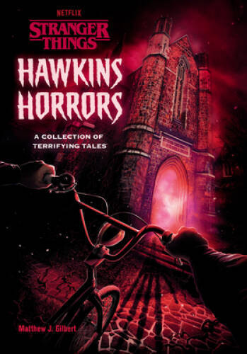 Hawkins Horrors (Stranger Things): A Collection of Terrifying Tales – GOOD