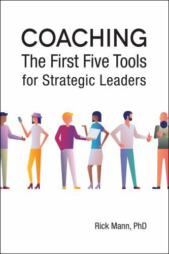 Coaching: The First Five Tools for Strategic Leaders (Clarion Toolbox Series) b