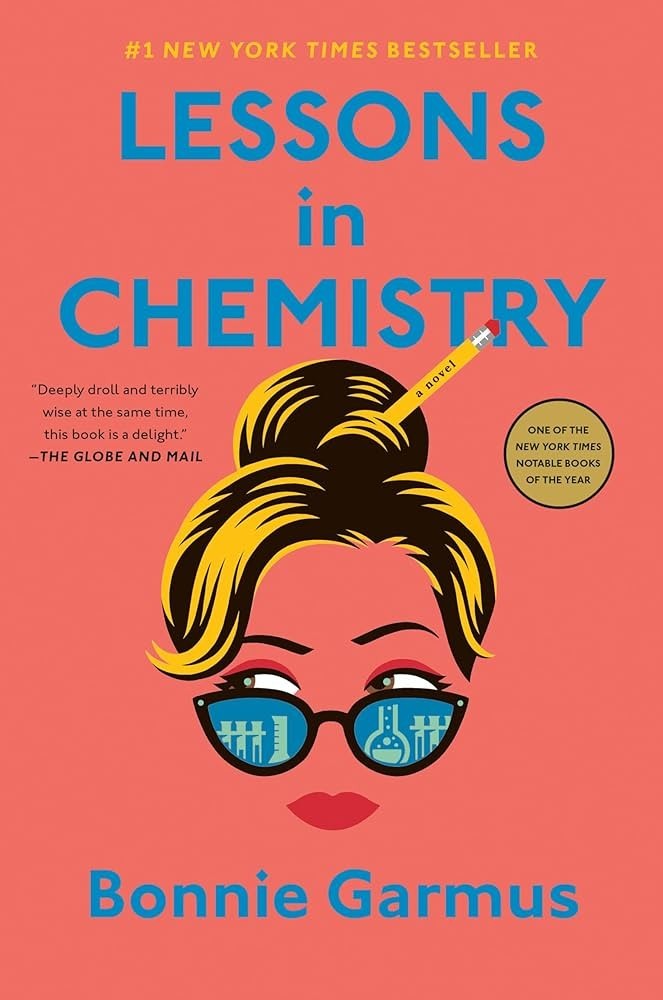 LESSONS IN CHEMISTRY – Hardcover By Bonnie Garmus