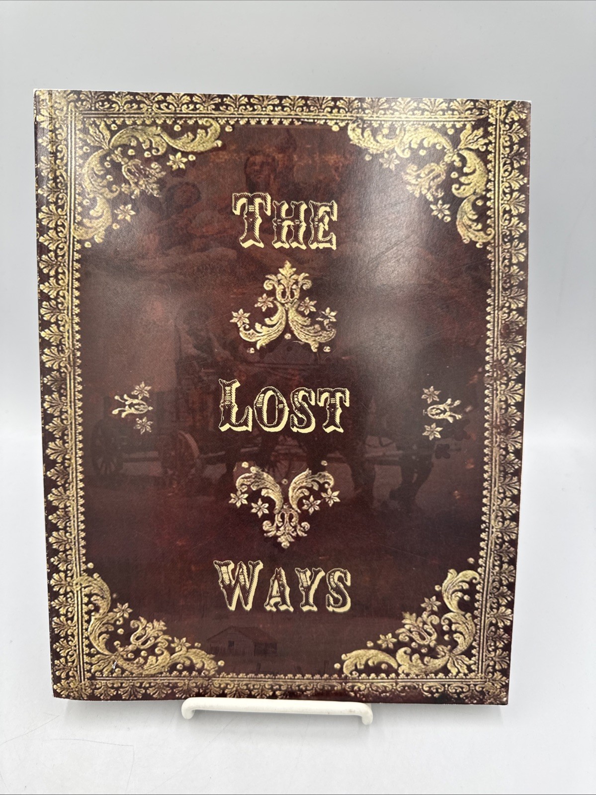 The Lost Ways Third Edition Paperback 2017 Claude Davis Patrick