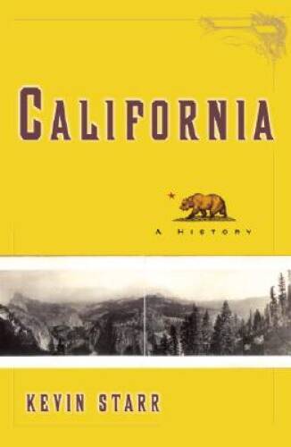 California: A History – Hardcover By Starr, Kevin – GOOD