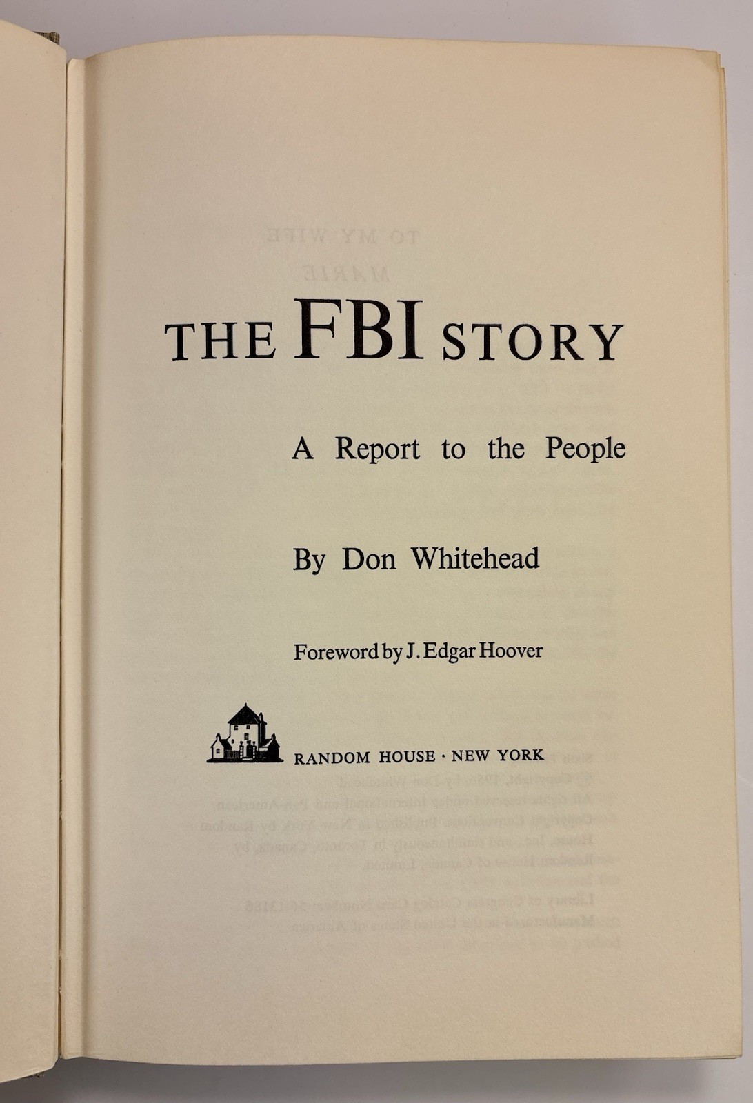 The FBI Story By Don Whitehead – 1956 6th Printing HC/DJ