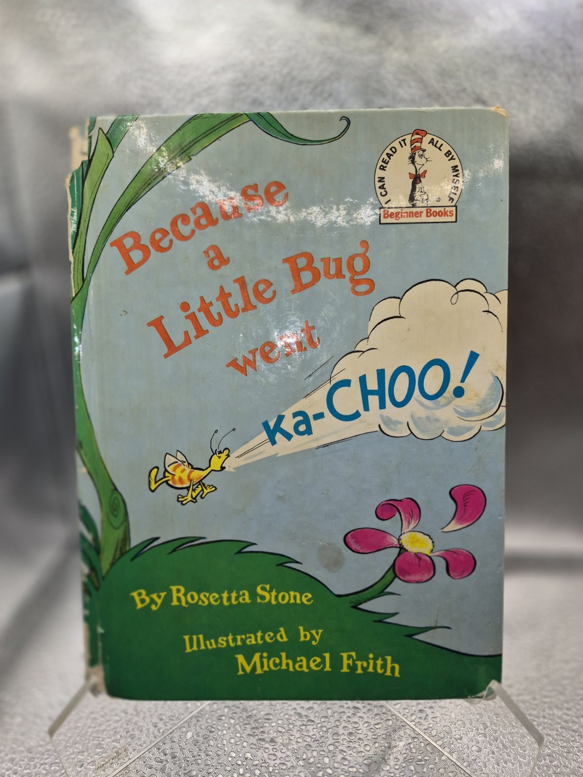 Because A Little Bug Went Ka-CHOO Beginner Books, Dr. Suess