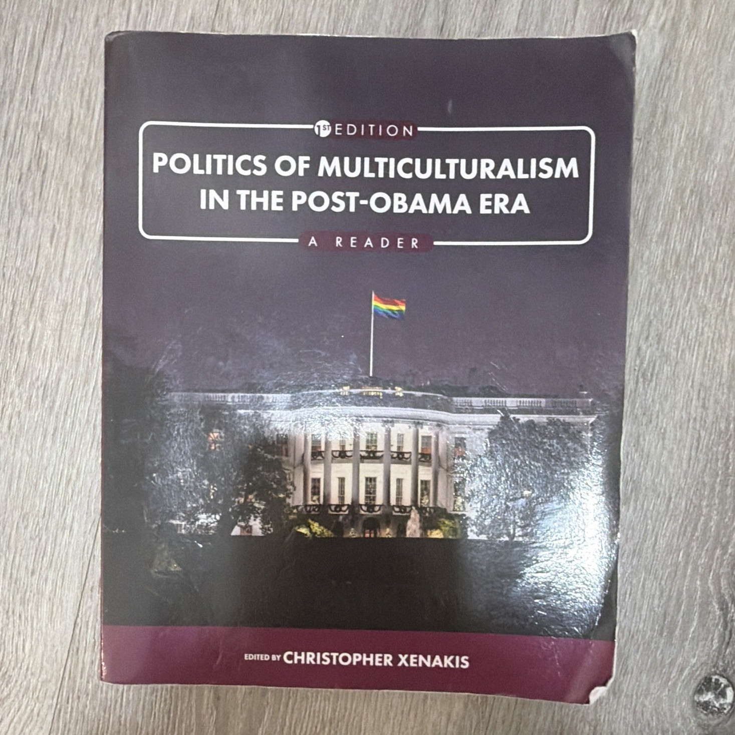 Cognella Politics of Multiculturalism Post-Obama Era Reader Xenakis 1st PB 2018