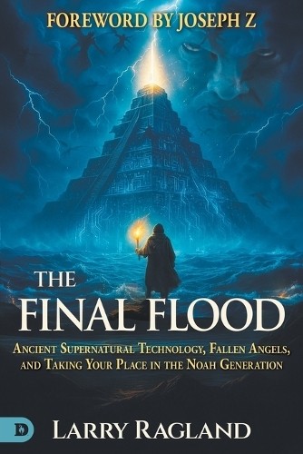 Larry Ragland The Final Flood (Paperback)
