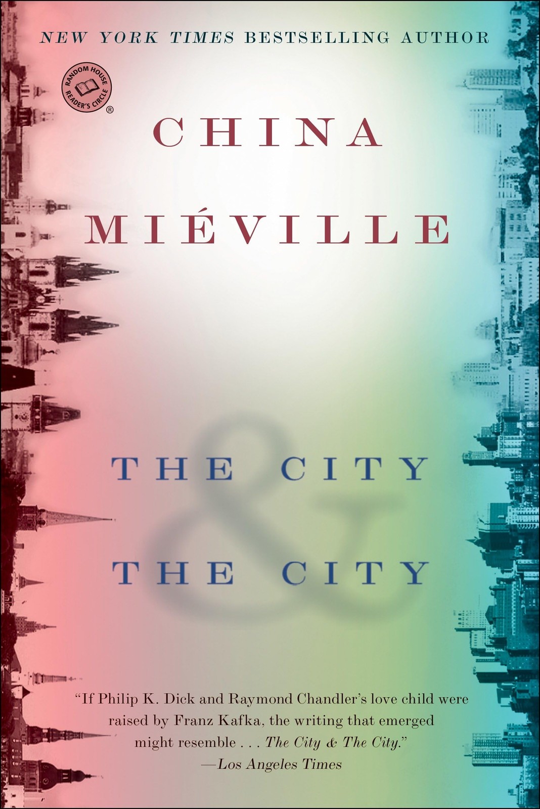 The City & The City: A Novel (Random House Reader’s Circle)