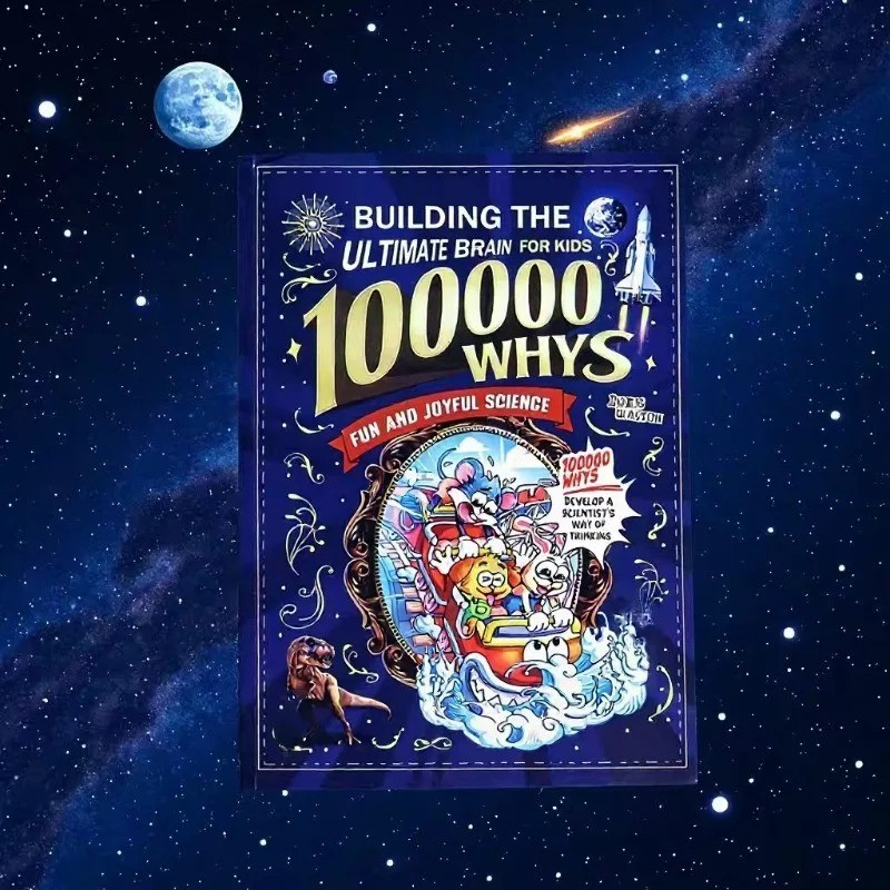 Building the Ultimate Brain: 100, 000 Whys – A Fun and Joyful Science Book – USA