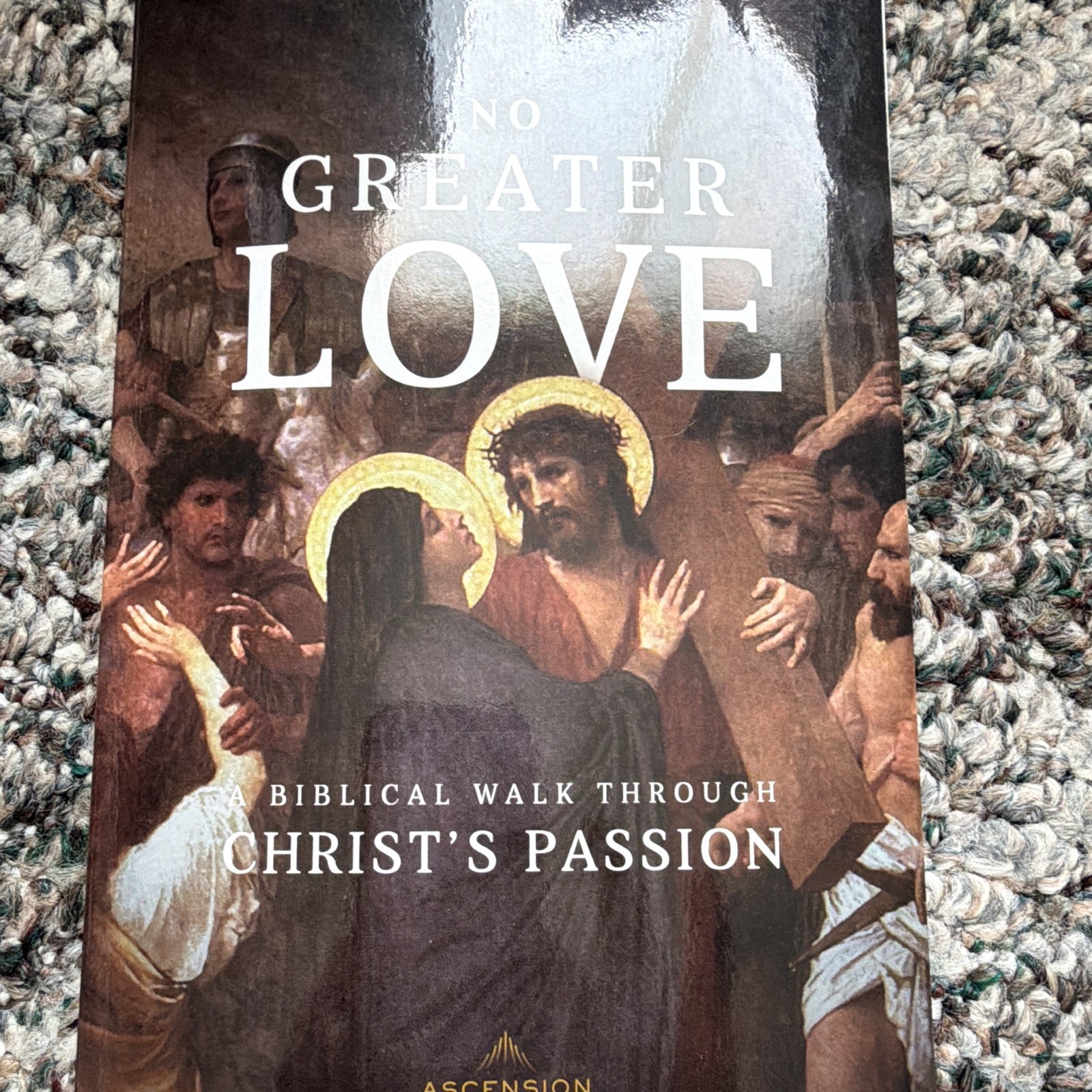 Ascension Press No Greater Love Edward Sri 2019 Trade Paperback Biblical Walk