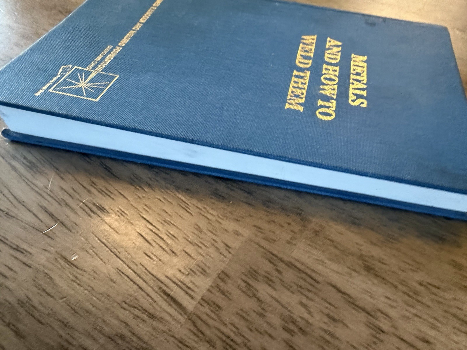 Metals and How to Weld Them Hardcover Book Second Edition 392 Pages 1990