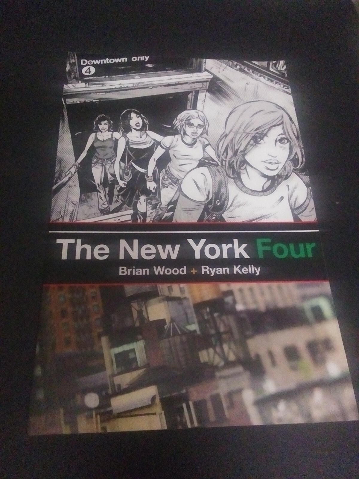 The New York Four by Brian Wood & Ryan Kelly 2008 DC Minx TPB