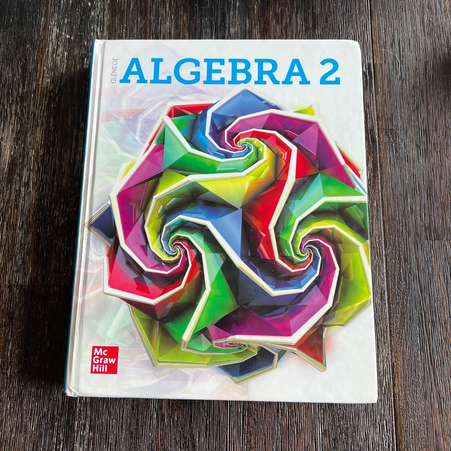 Algebra 2 II Student Edition Glencoe Hardcover High School Math Textbook