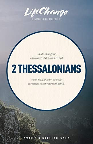 2 Thessalonians (LifeChange) – Paperback By The Navigators – GOOD