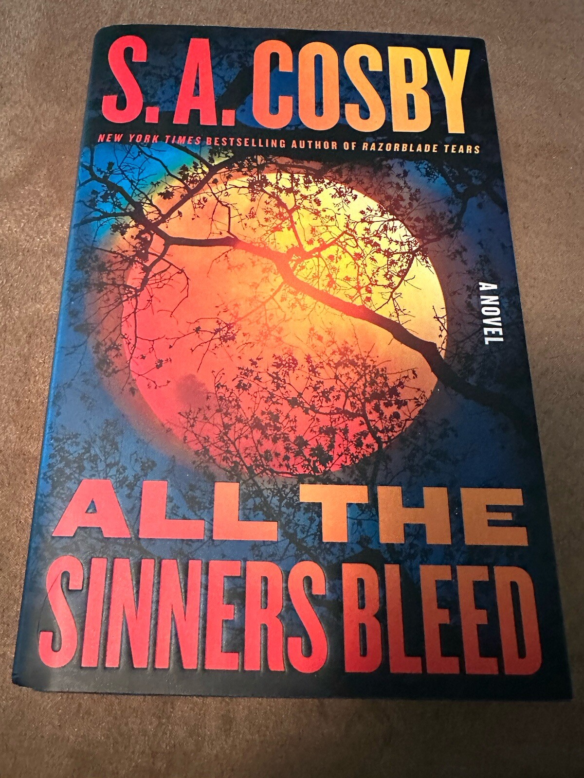 ALL THE SINNERS BLEED by S.A. COSBY (2023, HC/DJ) first edition