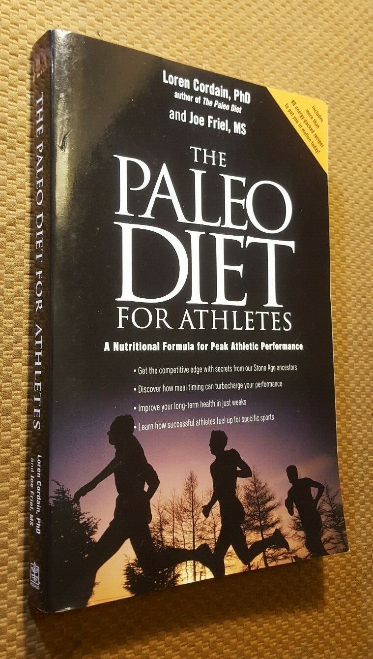 The Paleo Diet for Athletes : A Nutritional Formula for Peak Athletic Performan…